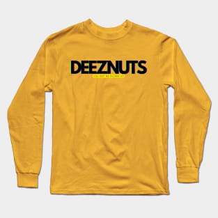 DeeZ NutS Long Sleeve T-Shirt